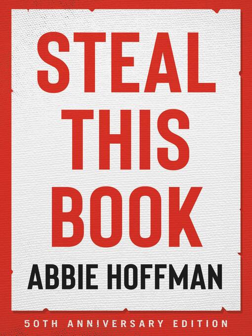 Title details for Steal This Book (50th Anniversary Edition) by Abbie Hoffman - Available